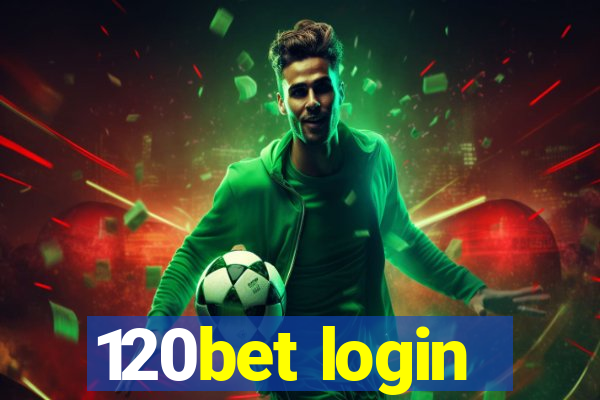 120bet login